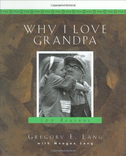 Cover of Why I Love Grandpa: 100 Reasons