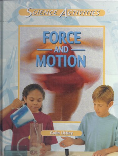 Cover of Science Activities: Force and Motion