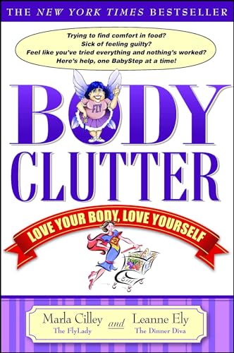 Cover of Body Clutter: Love Your Body, Love Yourself