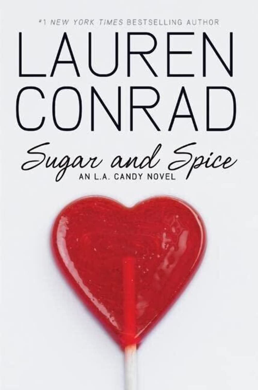 Cover of Sugar and Spice (L.A. Candy, 3)