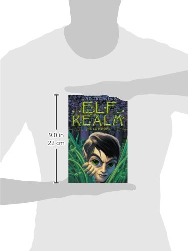 The Low Road (Elf Realm) Hardcover – October 1, 2008 by Daniel Kirk (Author)