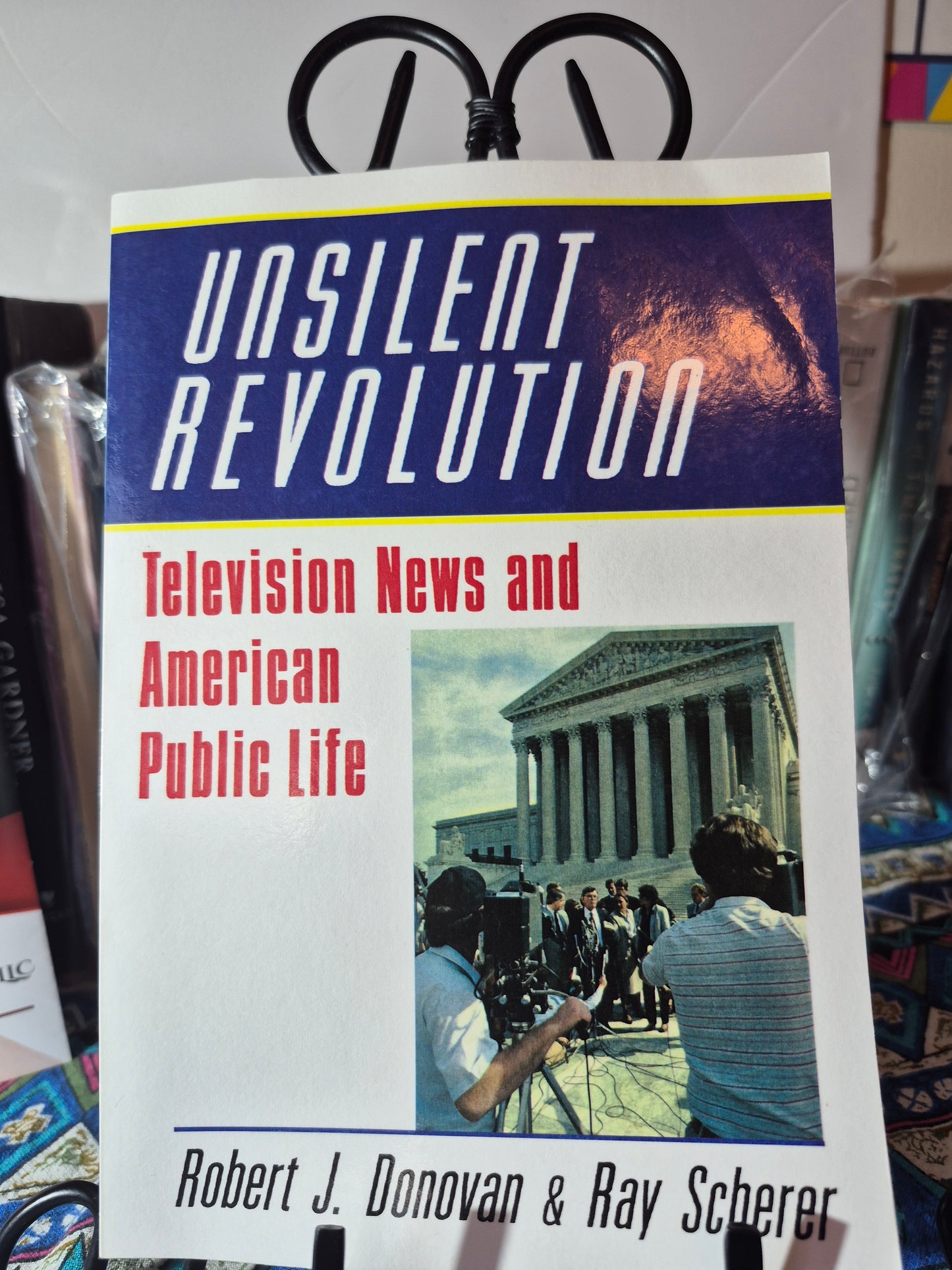 Unsilent Revolution: Television News and American Public Life, 1948–1991 (Woodrow Wilson Center Press) Revised ed. Edition by Robert J. Donovan (Author), Raymond L. Scherer (Author)