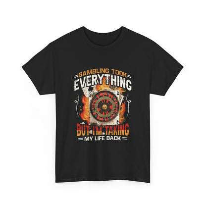 Gambling Awareness Shirt, gambling took everthing