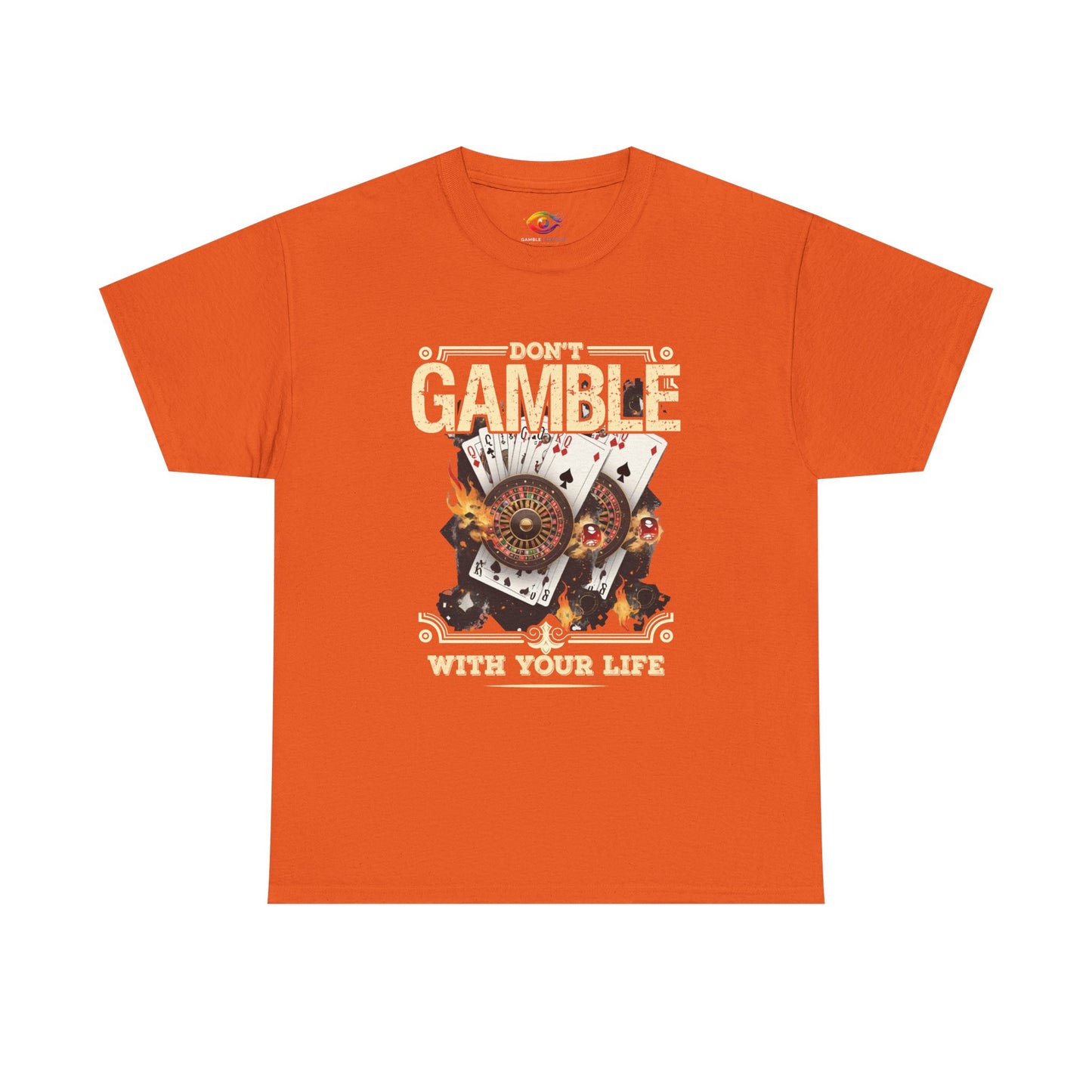 Don't Gamble With Your Life Tee, Unisex Cotton T-Shirt, Casual Wear, Gift for