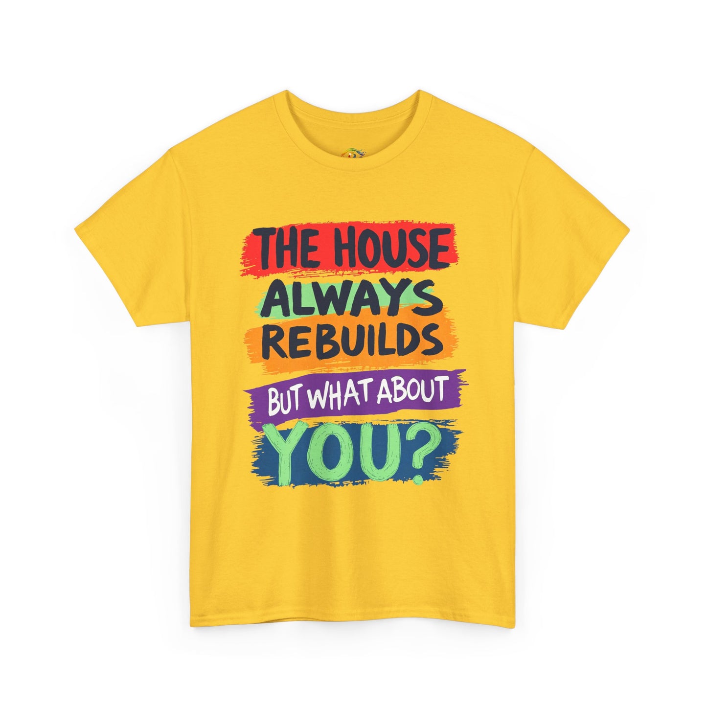 House Always rebuild -