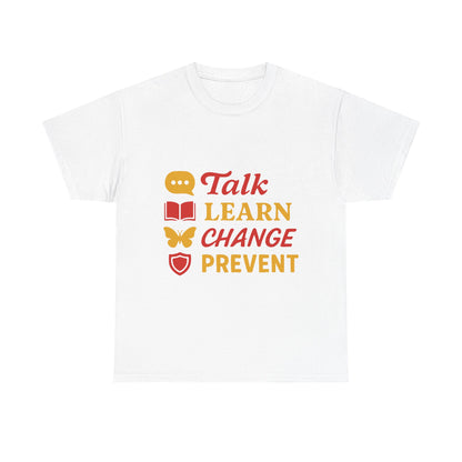 Talk, Learn, Change Prevent Tee - Unisex Heavy Cotton Tee, Educational [...]