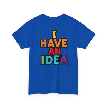 Creative Idea Unisex Heavy Cotton Tee, Unisex Shirt, Inspirational