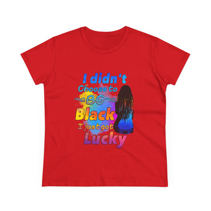 Melanin black pride - RASTA- Didn’t Choose To Be Black-Women's Heavy Cotton Tee