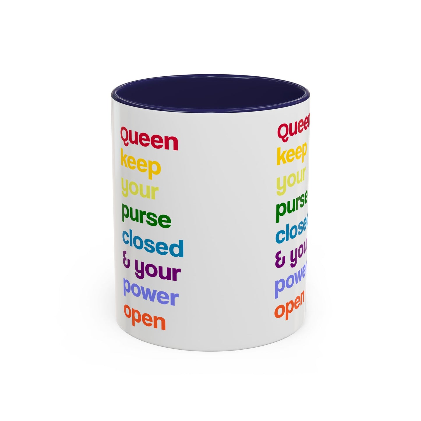 Empowering Accent Coffee Mug - Keep Your Power Open, Inspirational Gift, Queen