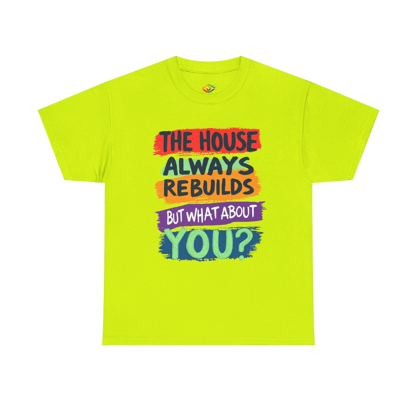 House Always rebuild -