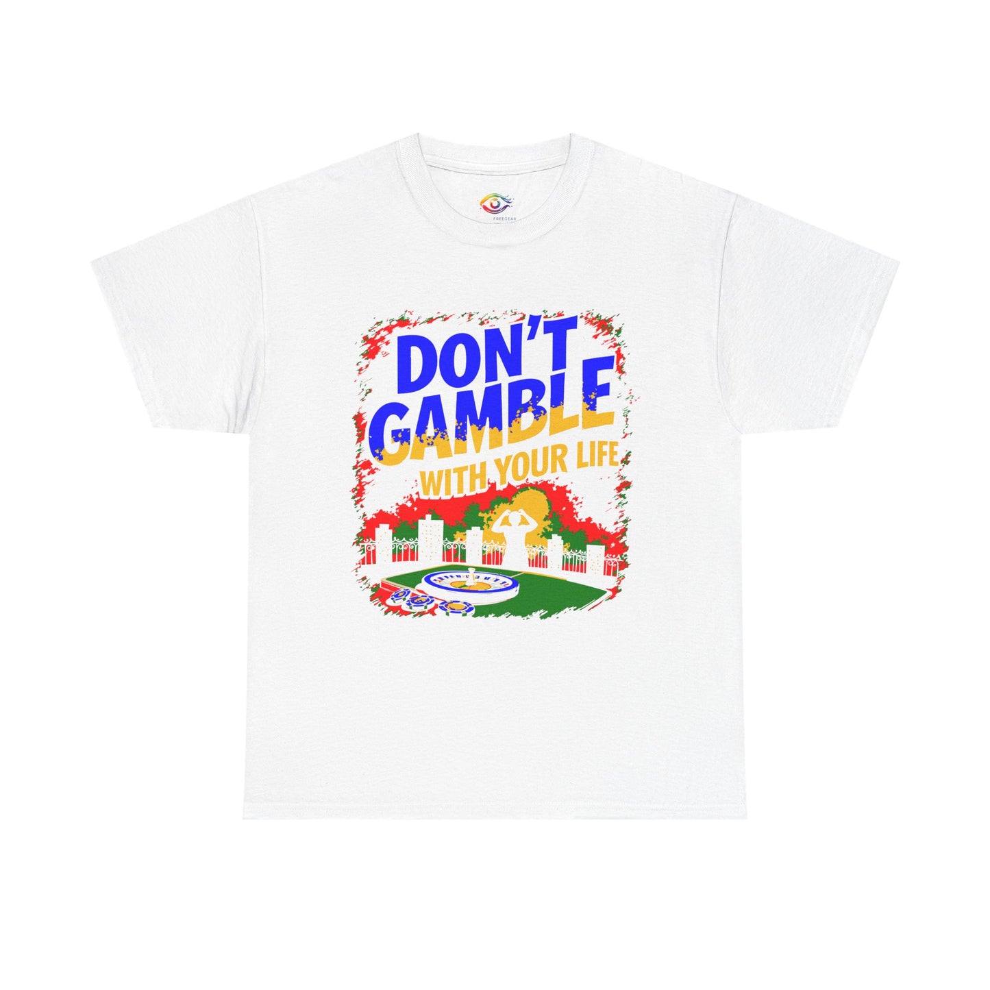 Don't Gamble with Your Life Tee, Casual T-Shirt,   Graphic Shirt,