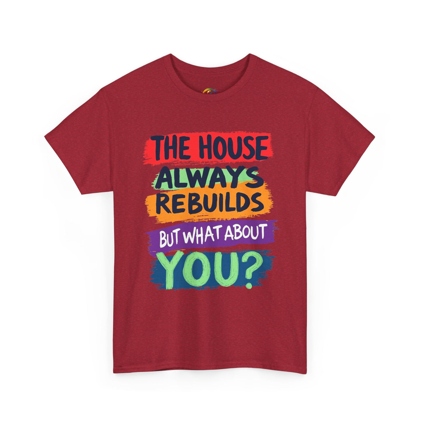 House Always rebuild -