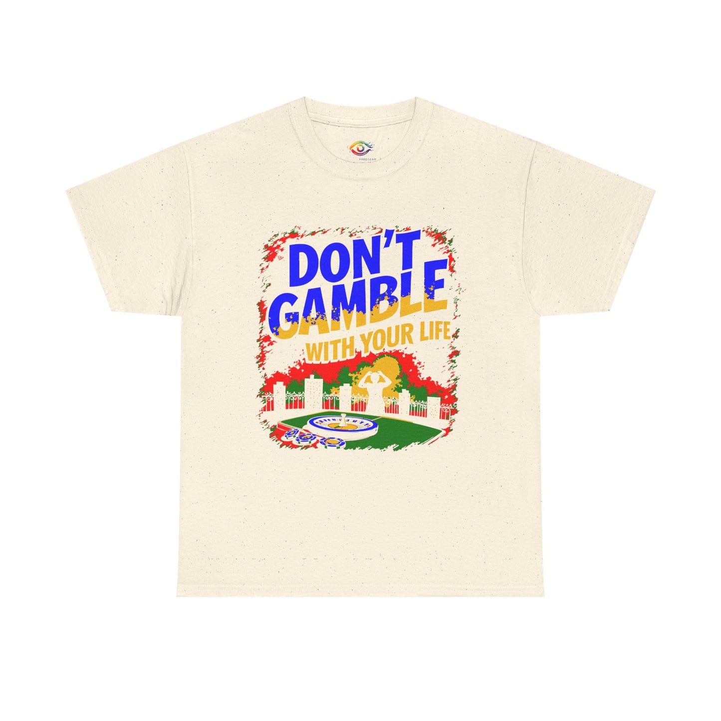 Don't Gamble with Your Life Tee, Casual T-Shirt,   Graphic Shirt,