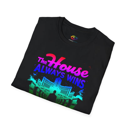 The House Always Wins – Gambling Awareness & Recovery Unisex Tee