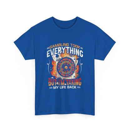 Gambling Awareness Shirt, gambling took everthing