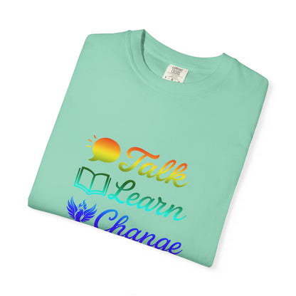 Inspirational Unisex T-Shirt - Talk Learn Change Prevent, Motivational Gift,