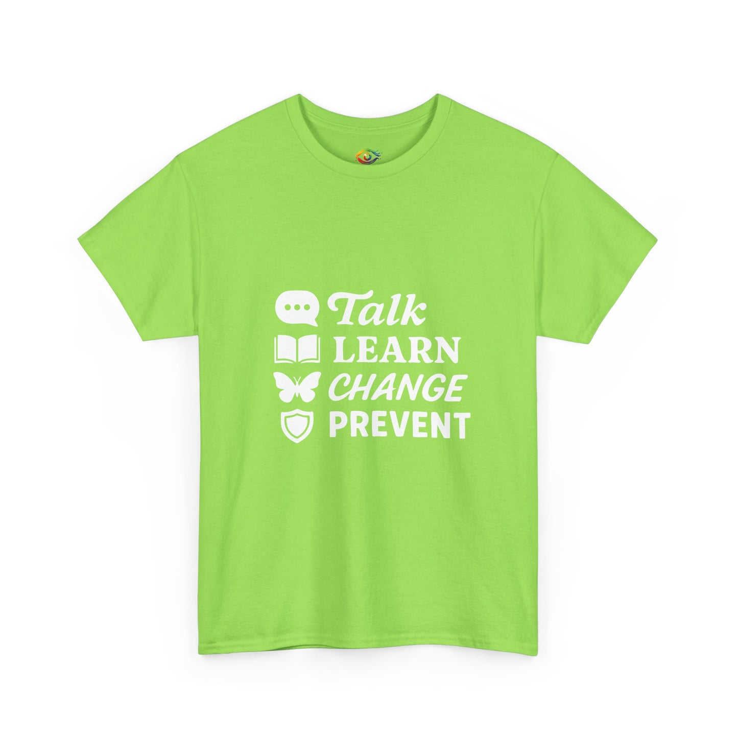 Empowering Message Tee - Talk, Learn, Change, Prevent, Unisex Fashion Top,