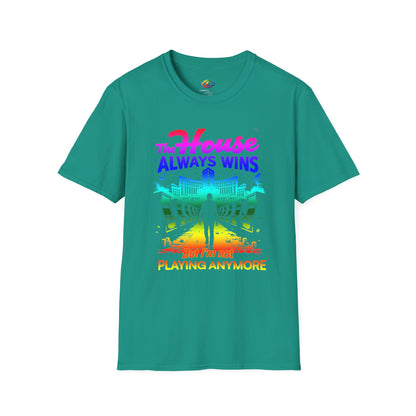 The House Always Wins – Gambling Awareness & Recovery Unisex Tee