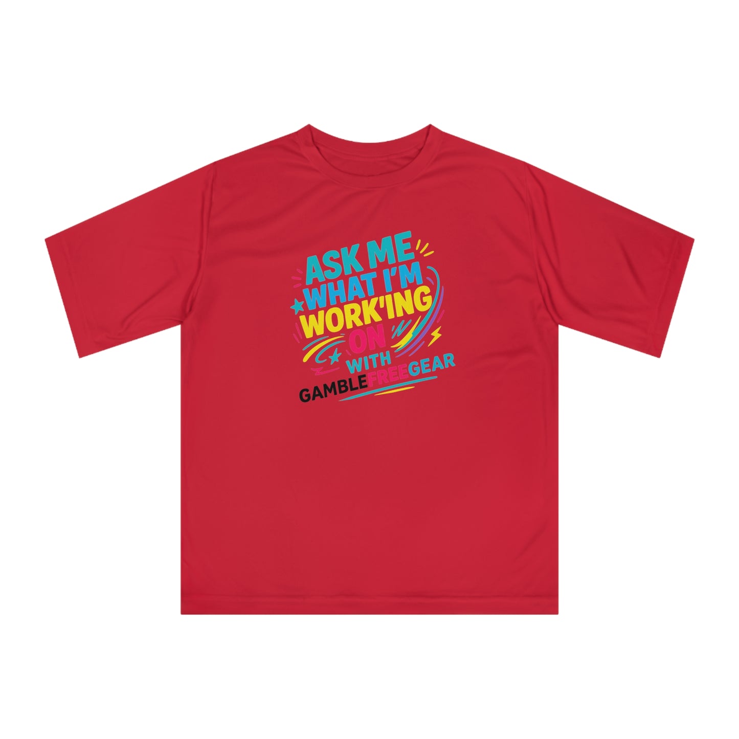Ask Me What I’m Working On  Unisex Performance Tee GambleFreeGear Promo Edition