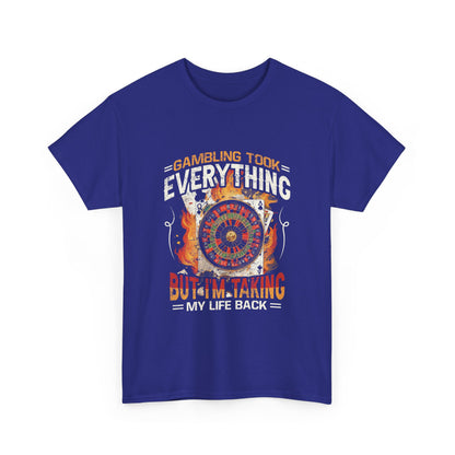 Gambling Awareness Shirt, gambling took everthing