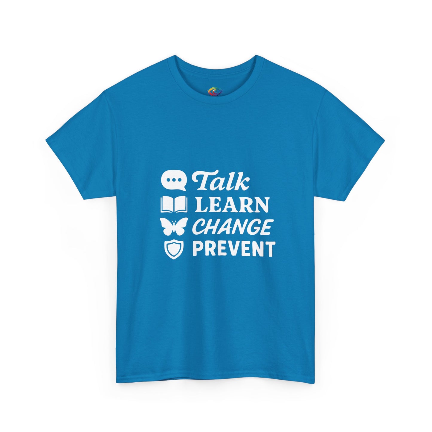 Empowering Message Tee - Talk, Learn, Change, Prevent, Unisex Fashion Top,