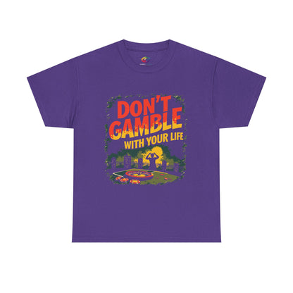 Don't Gamble With Your Life Unisex Tee,  Gambling Addiction Recovery  Casual Shirt ,