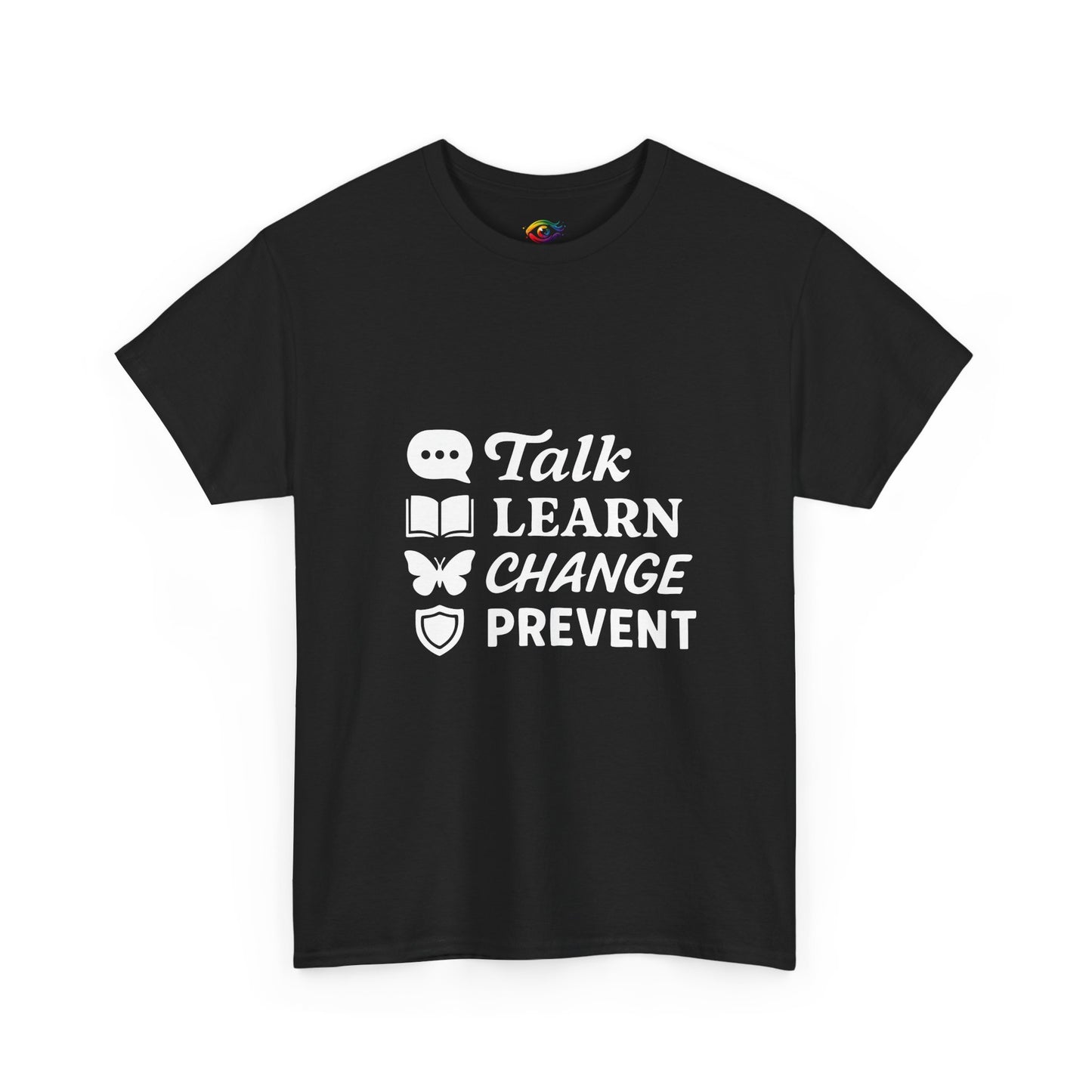 Empowering Message Tee - Talk, Learn, Change, Prevent, Unisex Fashion Top,