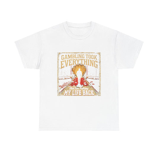 Gambling Recovery Tee - Unisex Heavy Cotton Shirt, Addiction Awareness,