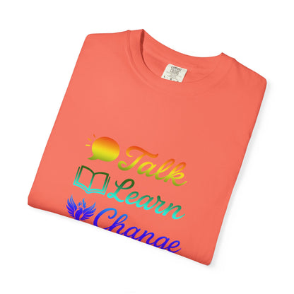 Inspirational Unisex T-Shirt - Talk Learn Change Prevent, Motivational Gift,