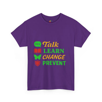 Mental Health Awareness Tee, Talk Learn Change Prevent Shirt, Unisex