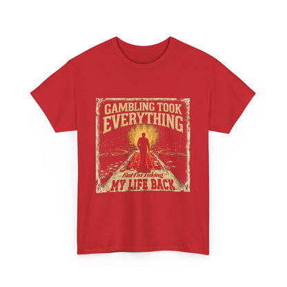 Gambling Recovery Tee - Unisex Heavy Cotton Shirt, Addiction Awareness,