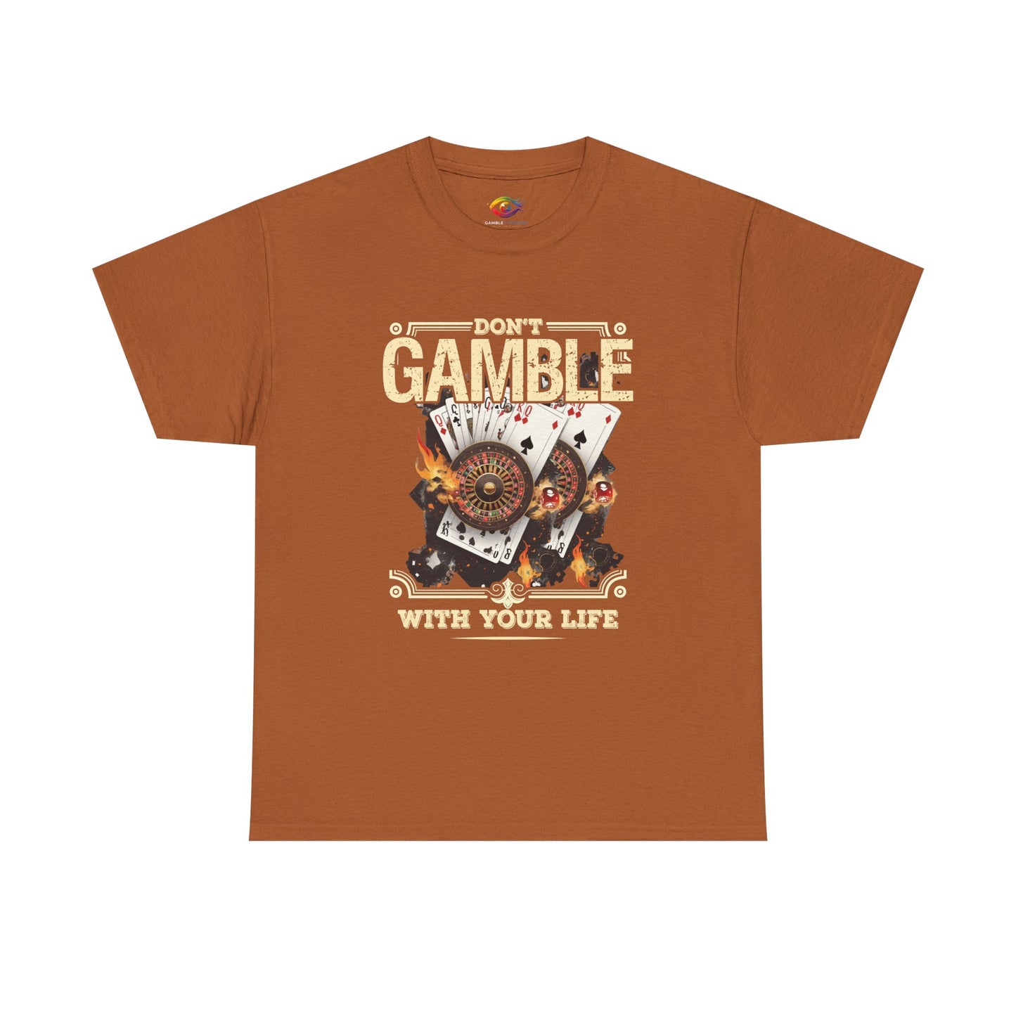Don't Gamble With Your Life Tee, Unisex Cotton T-Shirt, Casual Wear, Gift for