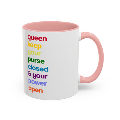 Empowering Accent Coffee Mug - Keep Your Power Open, Inspirational Gift, Queen
