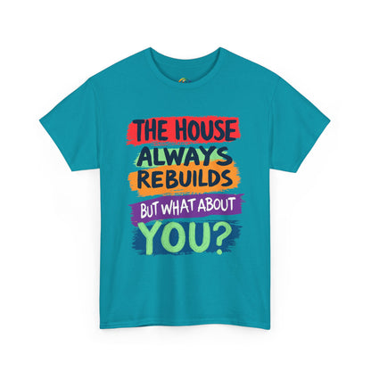 House Always rebuild -