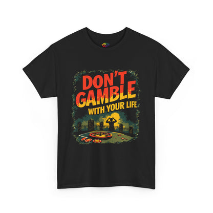 Don't Gamble With Your Life Unisex Tee,  Gambling Addiction Recovery  Casual Shirt ,