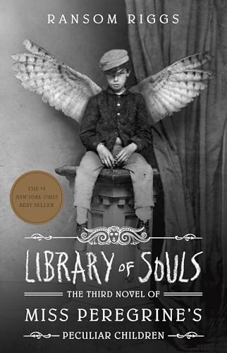 Cover of Library of Souls: The Third Novel of Miss Peregrine's Peculiar Children