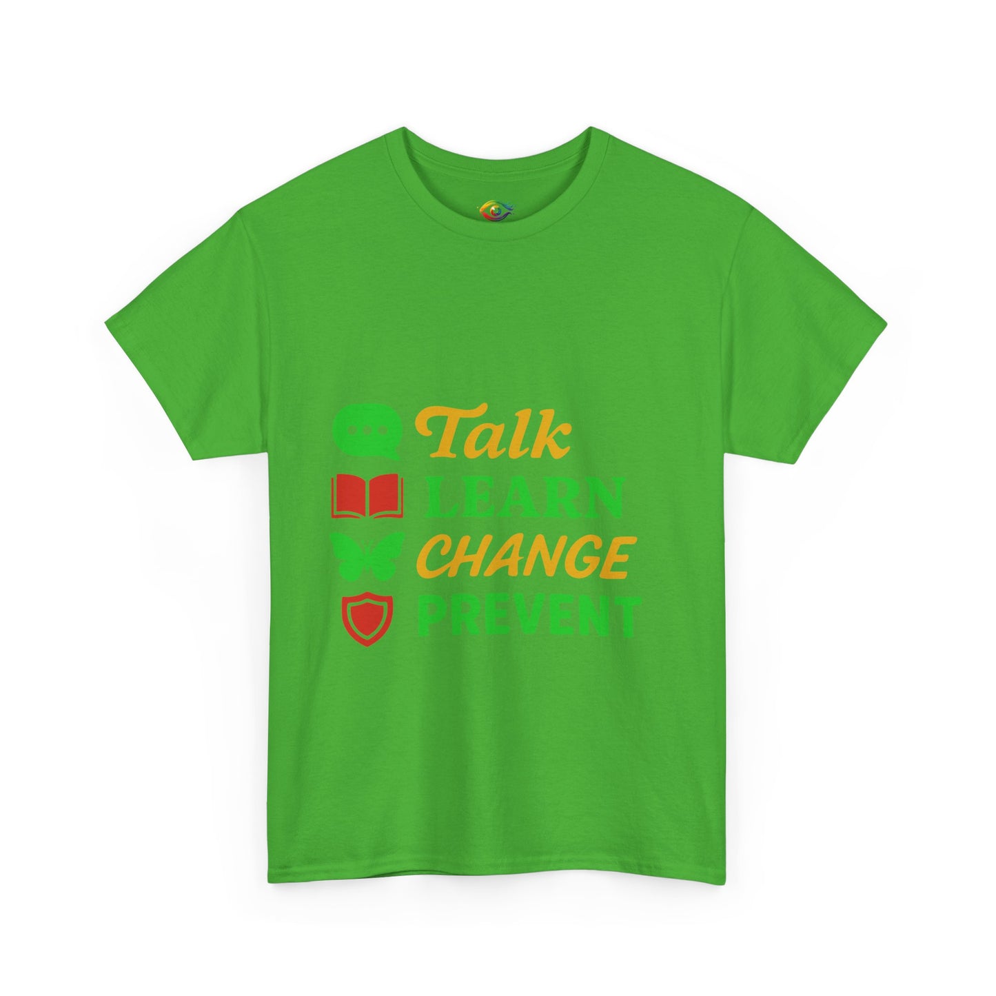Mental Health Awareness Tee, Talk Learn Change Prevent Shirt, Unisex