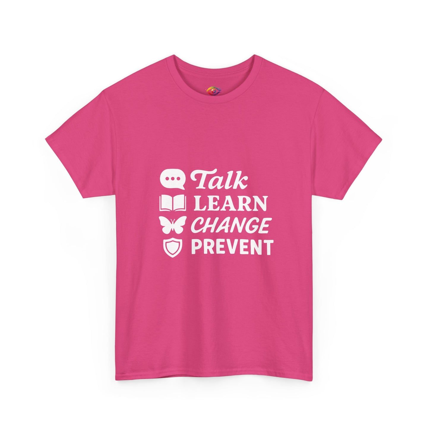 Empowering Message Tee - Talk, Learn, Change, Prevent, Unisex Fashion Top,
