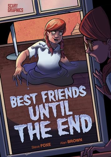 Cover of Best Friends Until the End (Scary Graphics)