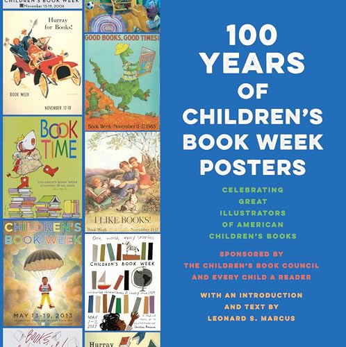 Cover of 100 Years of Children's Book Week Posters by Leonard S. Marcus