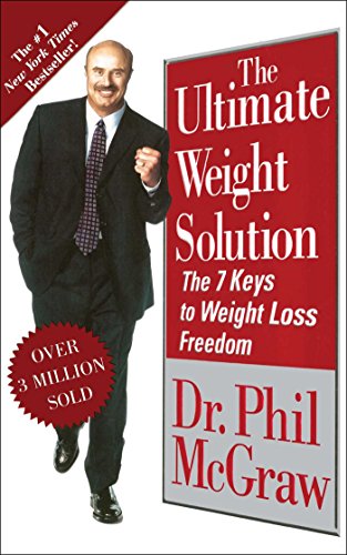 Cover of The Ultimate Weight Solution: The 7 Keys to Weight Loss Freedom