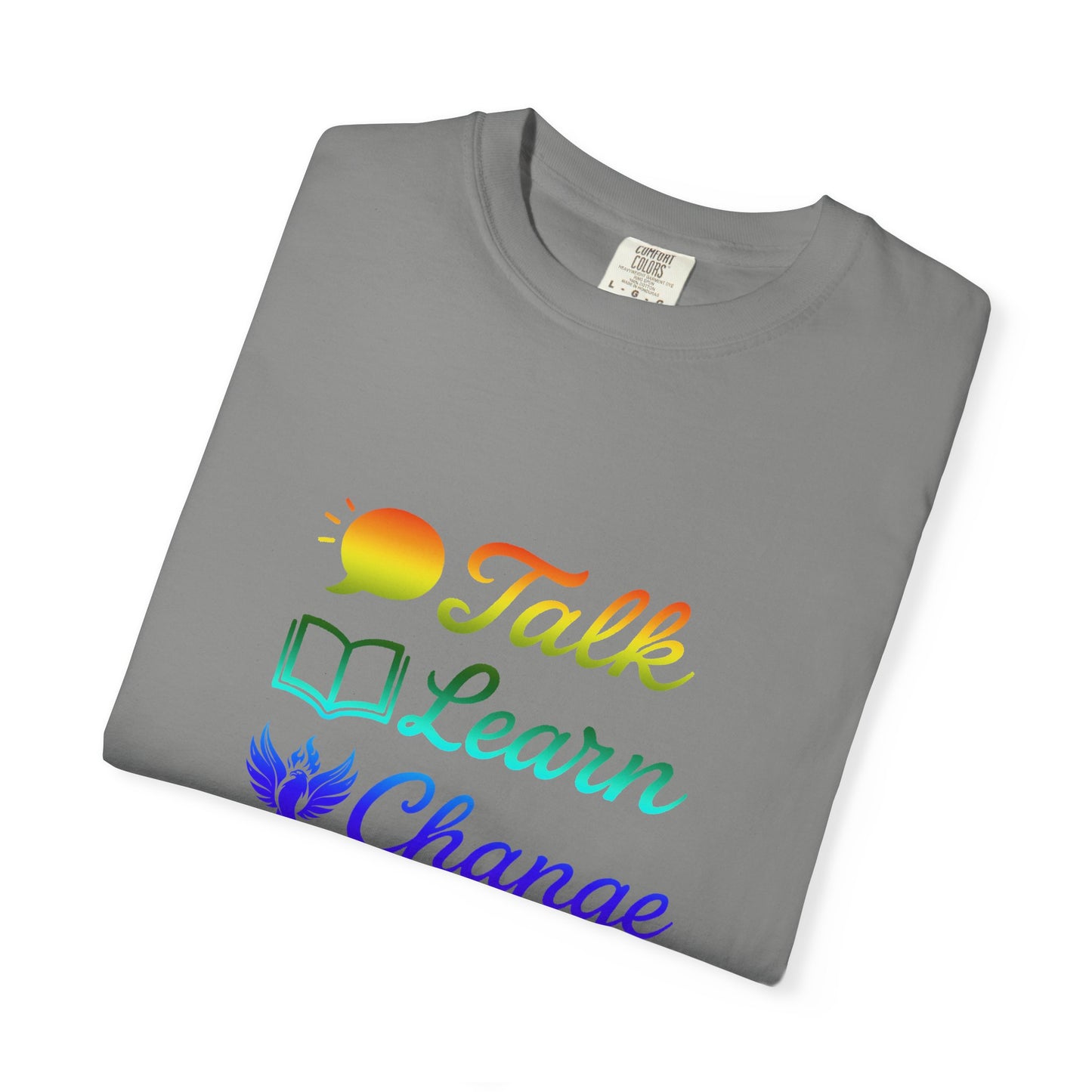 Inspirational Unisex T-Shirt - Talk Learn Change Prevent, Motivational Gift,