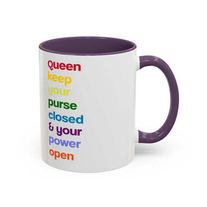 Empowering Accent Coffee Mug - Keep Your Power Open, Inspirational Gift, Queen