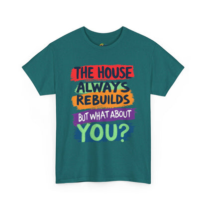 House Always rebuild -