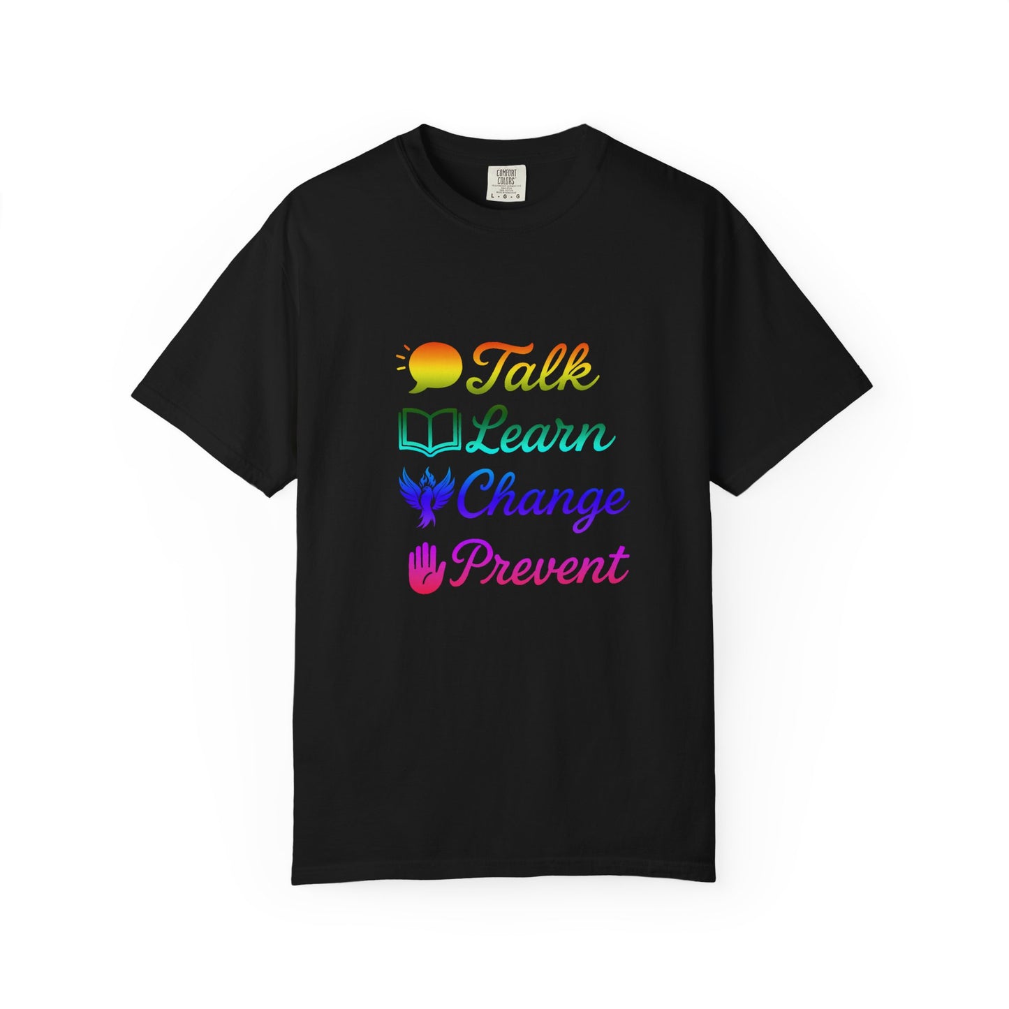 Inspirational Unisex T-Shirt - Talk Learn Change Prevent, Motivational Gift,