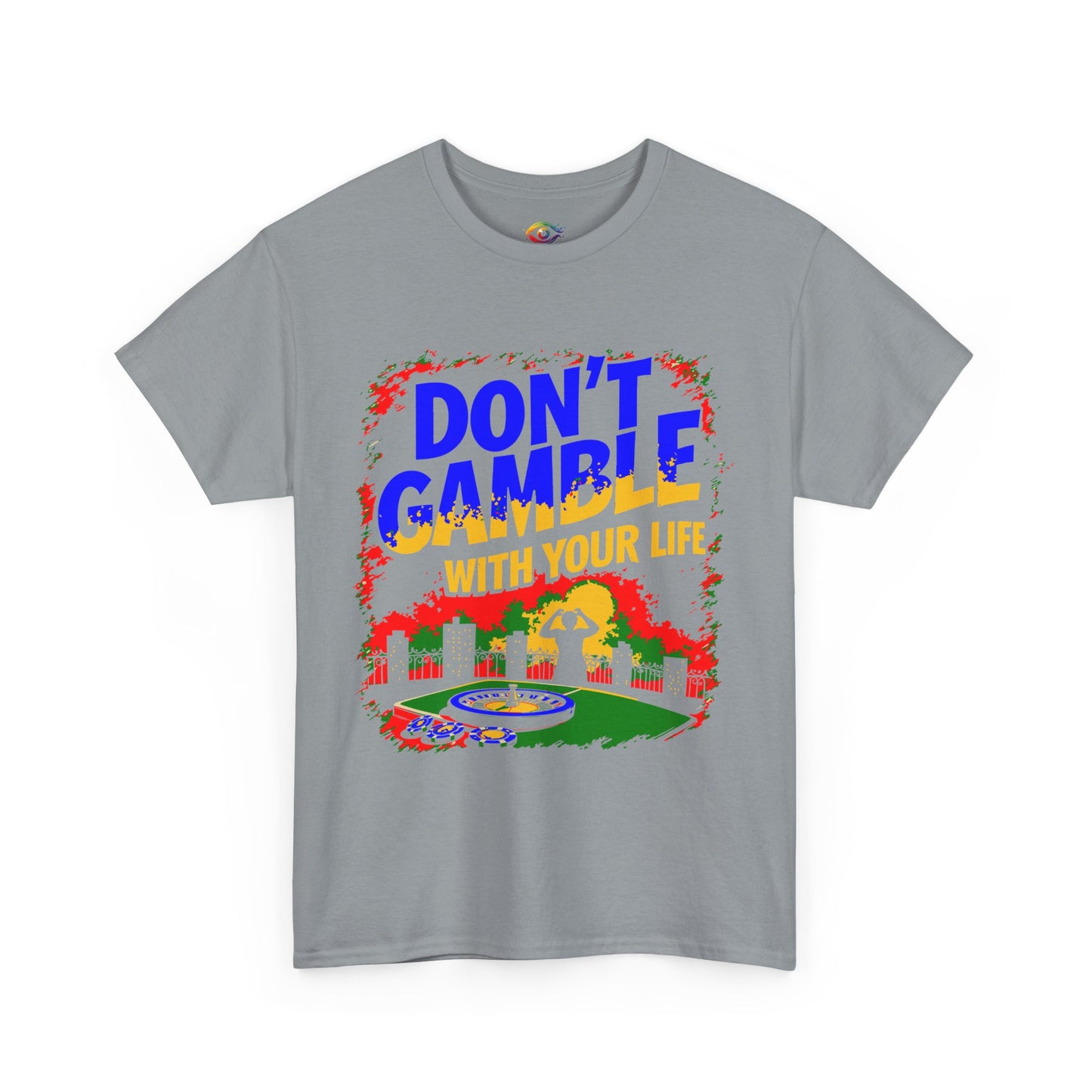 Don't Gamble with Your Life Tee, Casual T-Shirt,   Graphic Shirt,