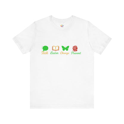 Inspirational Unisex Jersey Tee - Talk Learn Change Proven, Motivational Shirt,