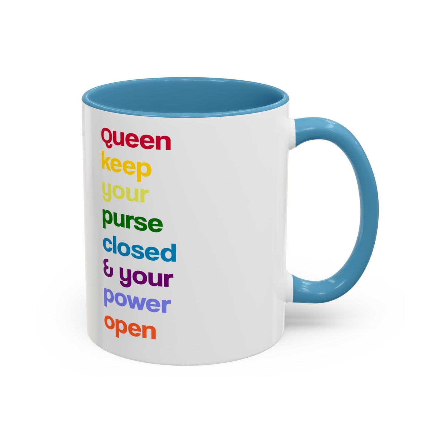 Empowering Accent Coffee Mug - Keep Your Power Open, Inspirational Gift, Queen