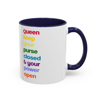 Empowering Accent Coffee Mug - Keep Your Power Open, Inspirational Gift, Queen