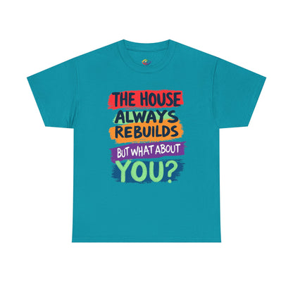 House Always rebuild -